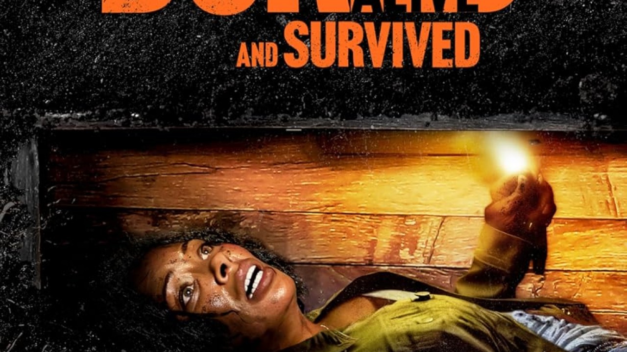 مشاهدة فيلم Buried Alive and Survived 2024 مترجم