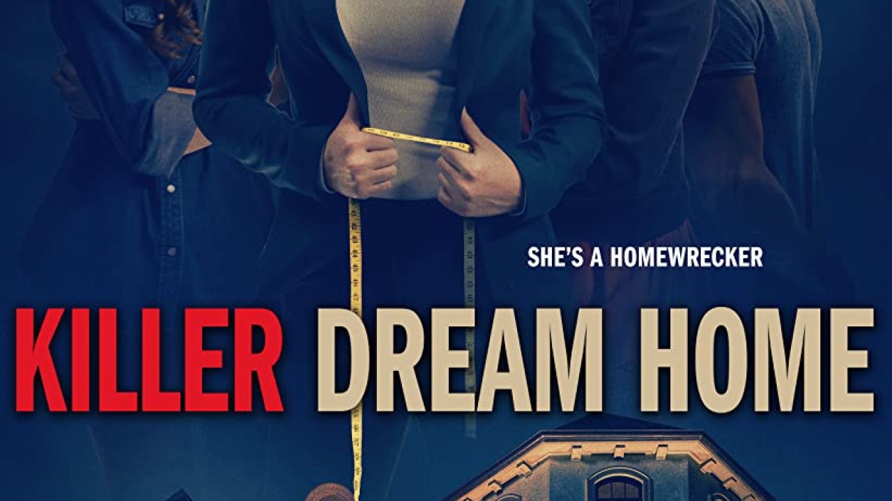 مشاهدة فيلم Killer Dream Home 2020 مترجم