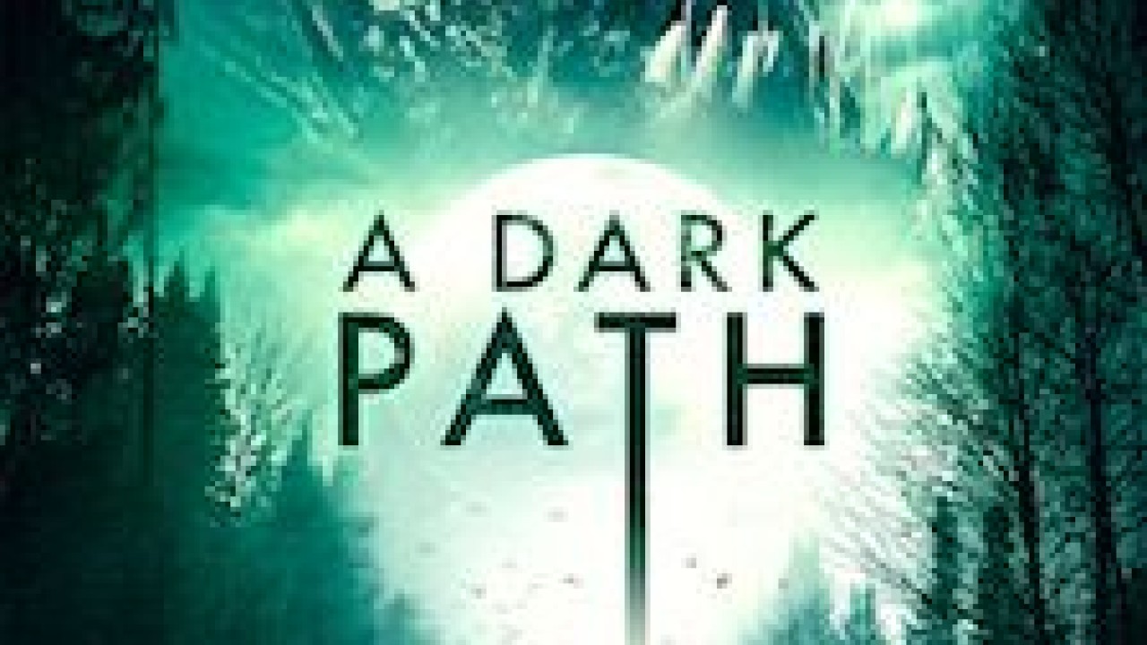 مشاهدة فيلم A Dark Path 2020 مترجم