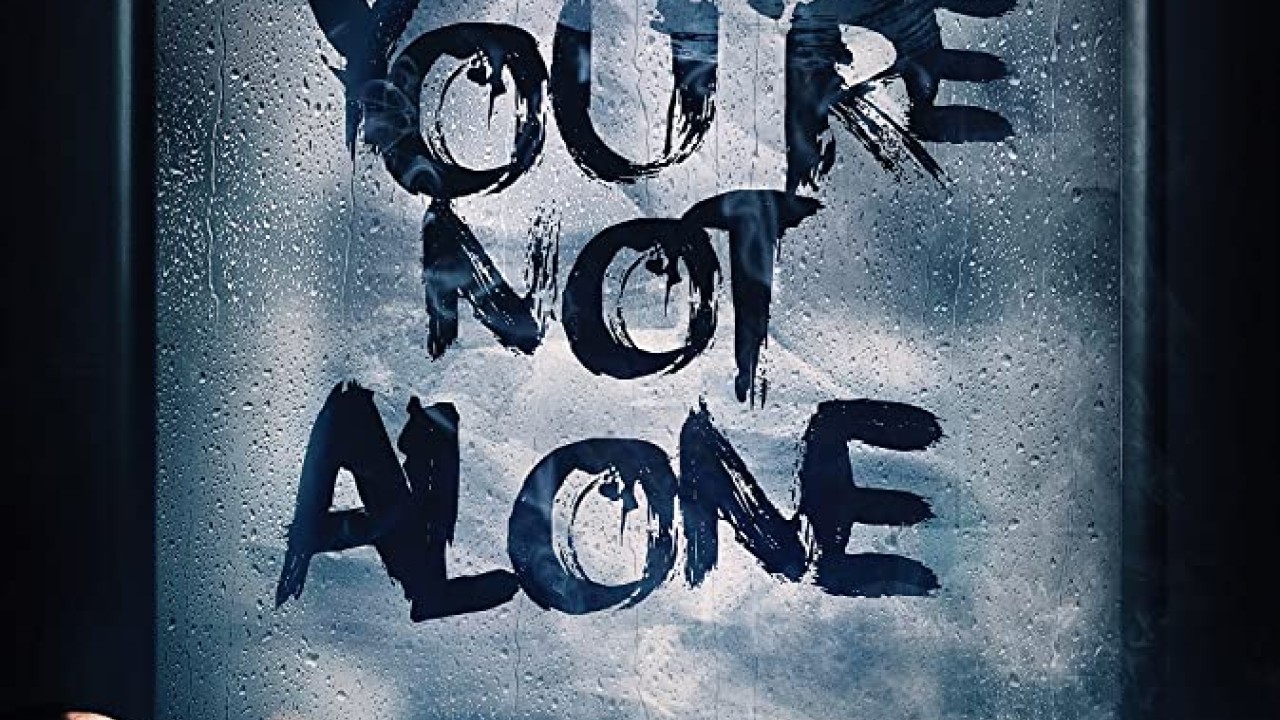 مشاهدة فيلم You’re Not Alone 2020 مترجم