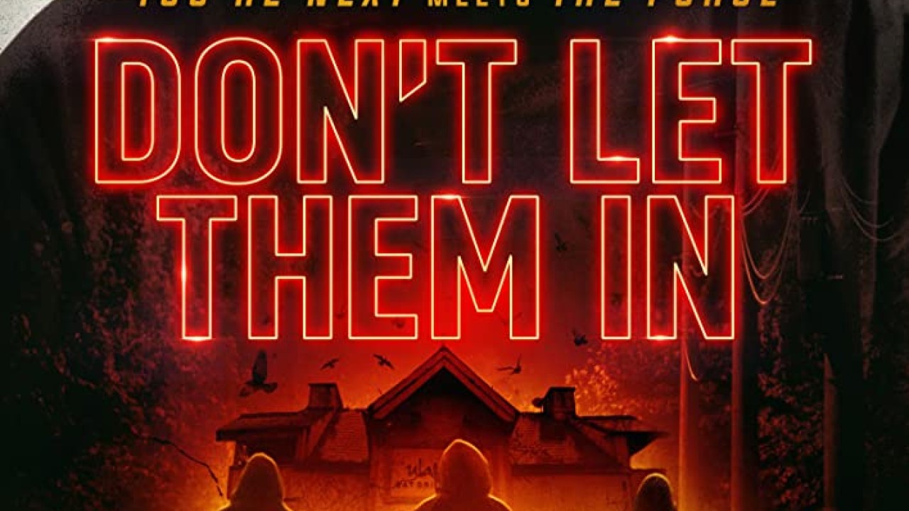 مشاهدة فيلم Don’t Let Them In 2020 مترجم