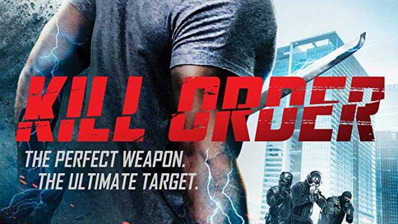 مشاهدة فيلم Kill Order 2017 مترجم