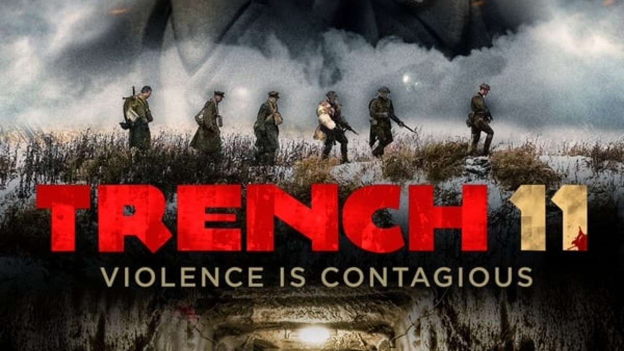 مشاهدة فيلم Trench 11 2017 مترجم