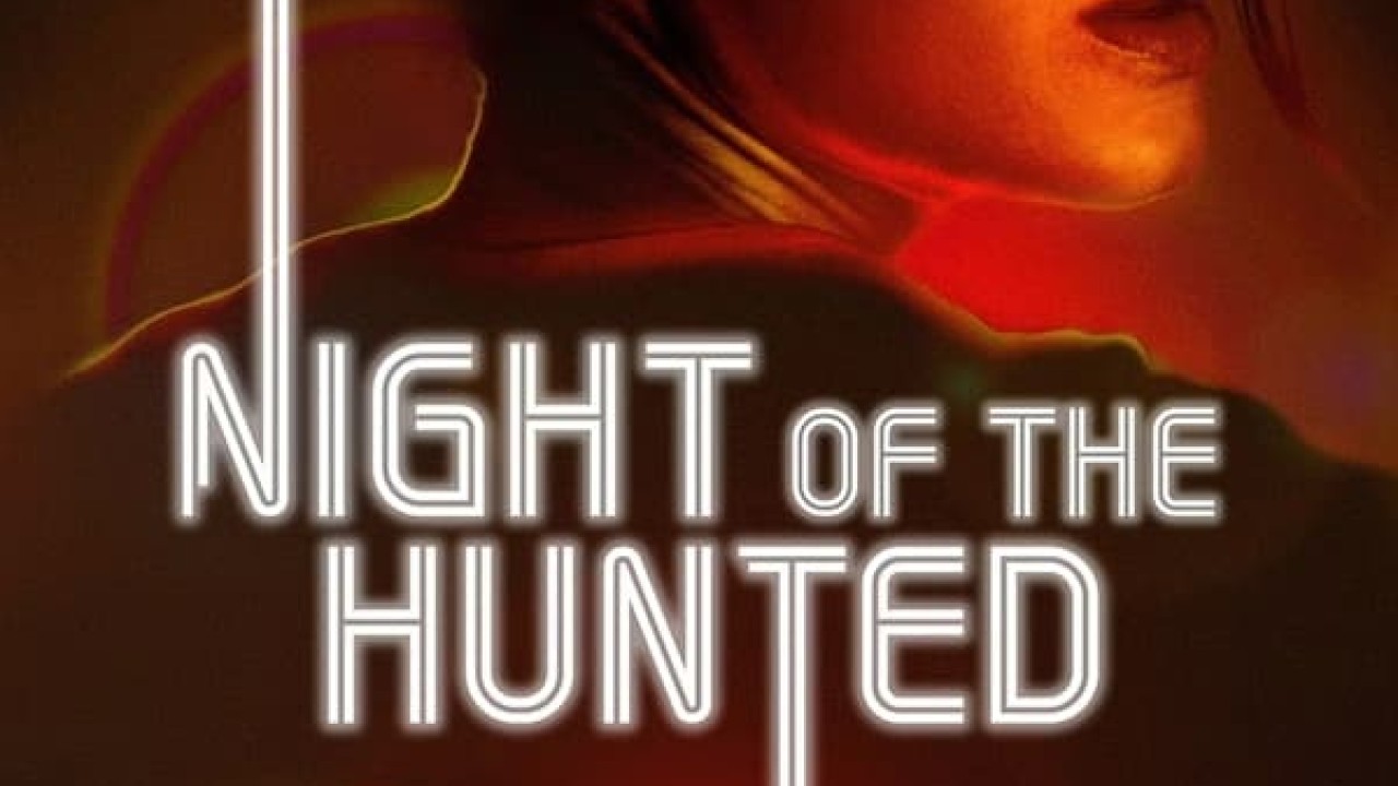 مشاهدة فيلم Night of the Hunted 2023 مترجم