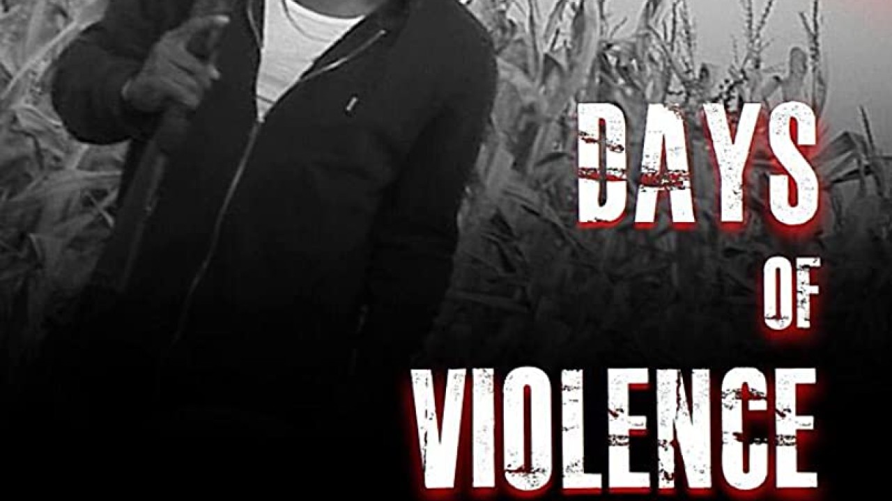 مشاهدة فيلم Days of Violence 2020 مترجم
