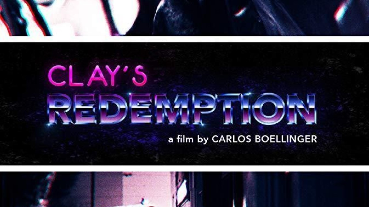 مشاهدة فيلم Clay’s Redemption 2020 مترجم