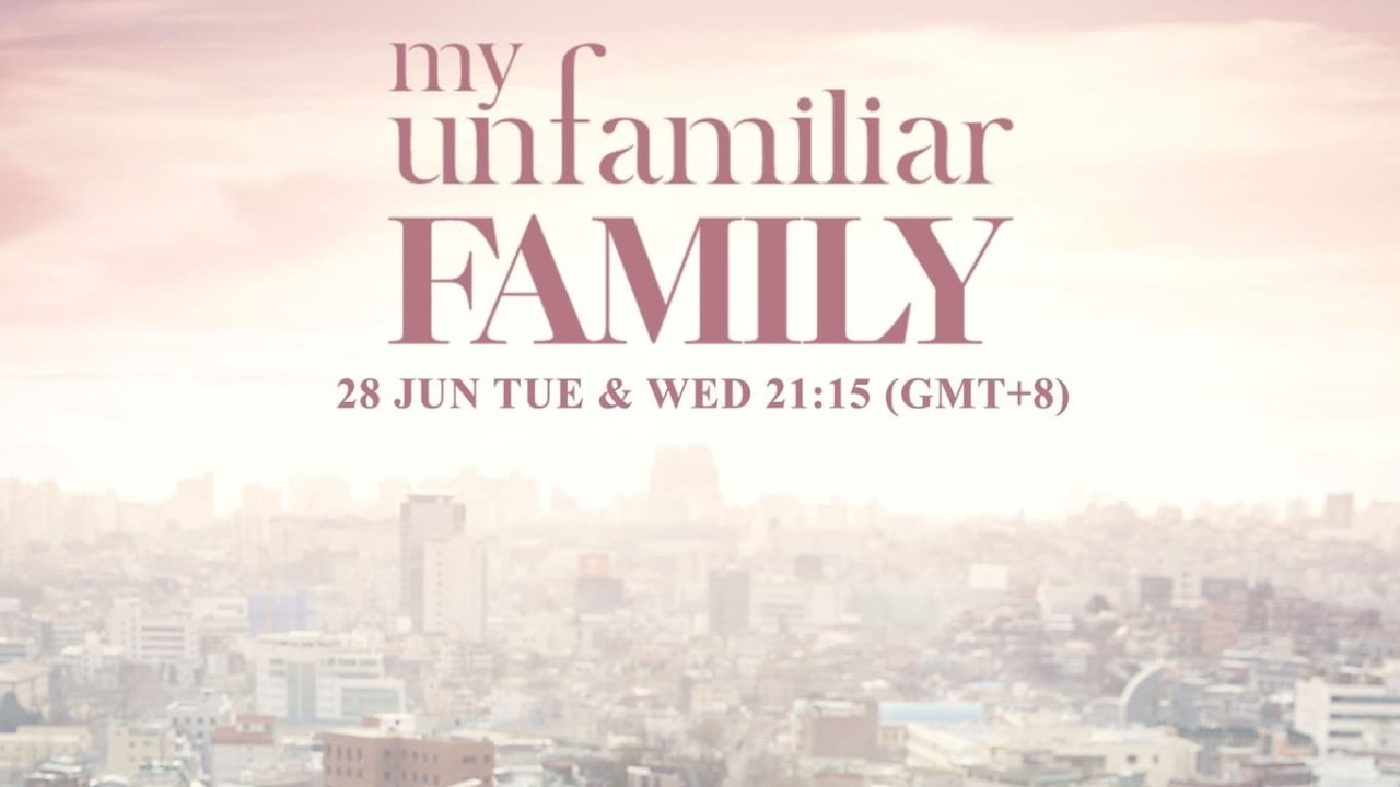 My Unfamiliar Family