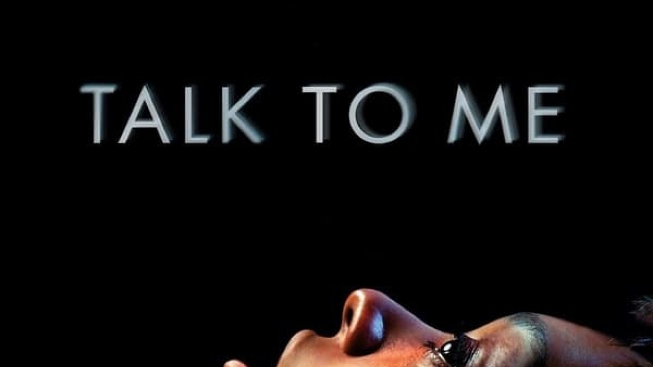 مشاهدة فيلم Talk to Me 2023 مترجم