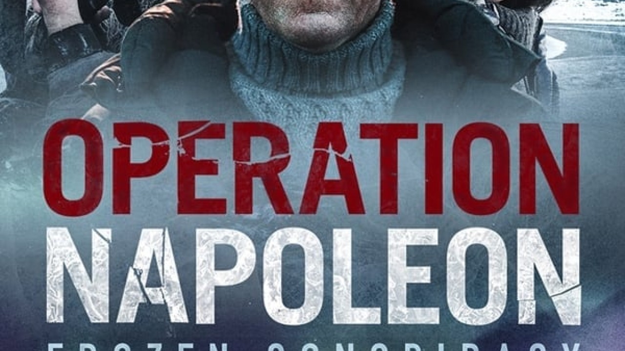 مشاهدة فيلم Operation Napoleon 2023 مترجم