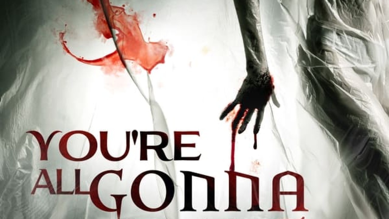 مشاهدة فيلم You’re All Gonna Die 2023 مترجم