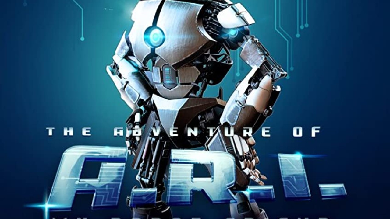 مشاهدة فيلم The Adventure of A.R.I.: My Robot Friend 2020 مترجم