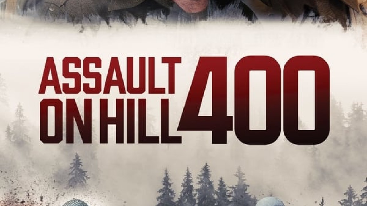 مشاهدة فيلم Assault on Hill 400 2023 مترجم