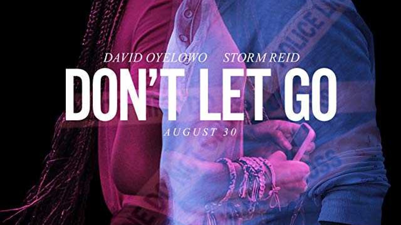 مشاهدة فيلم Don’t Let Go 2019 مترجم