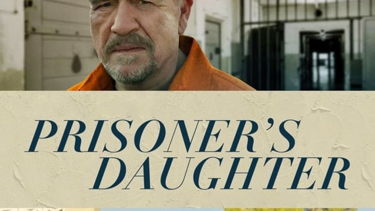 مشاهدة فيلم Prisoner’s Daughter 2022 مترجم