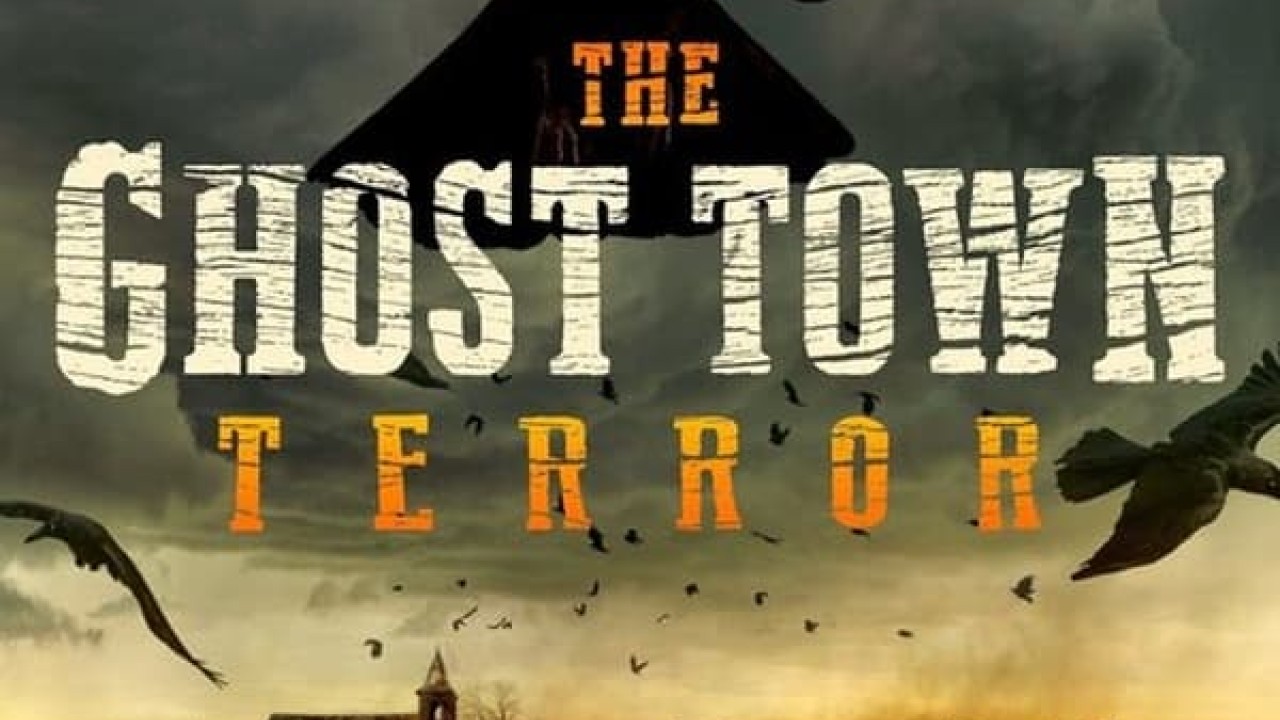 مشاهدة مسلسل The Ghost Town Terror موسم 1 حلقة 6 والاخيرة