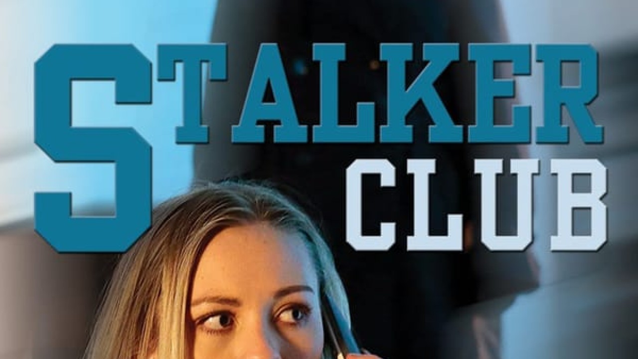 مشاهدة فيلم The Stalker Club 2017 مترجم