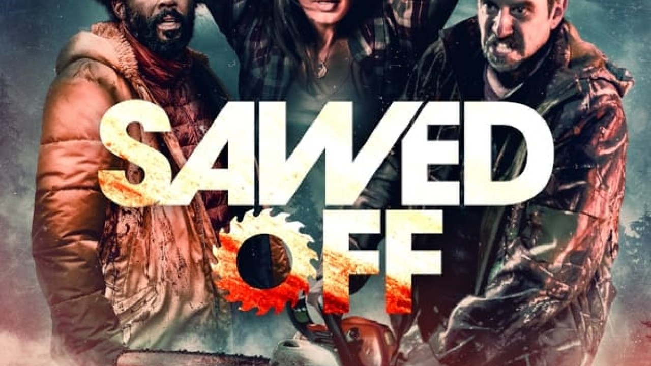 مشاهدة فيلم Sawed Off 2022 مترجم