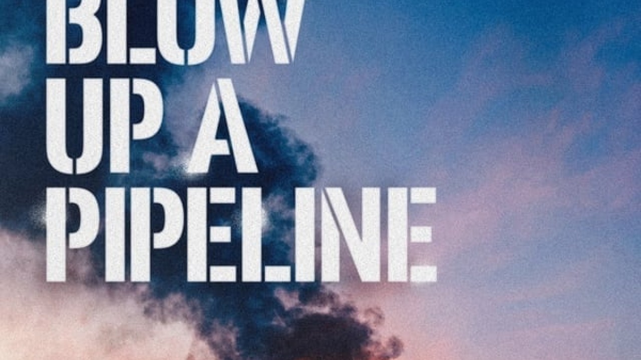مشاهدة فيلم How to Blow Up a Pipeline 2022 WEB-DL مترجم