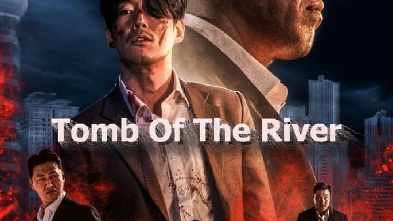 مشاهدة فيلم Tomb of the River 2021 مترجم
