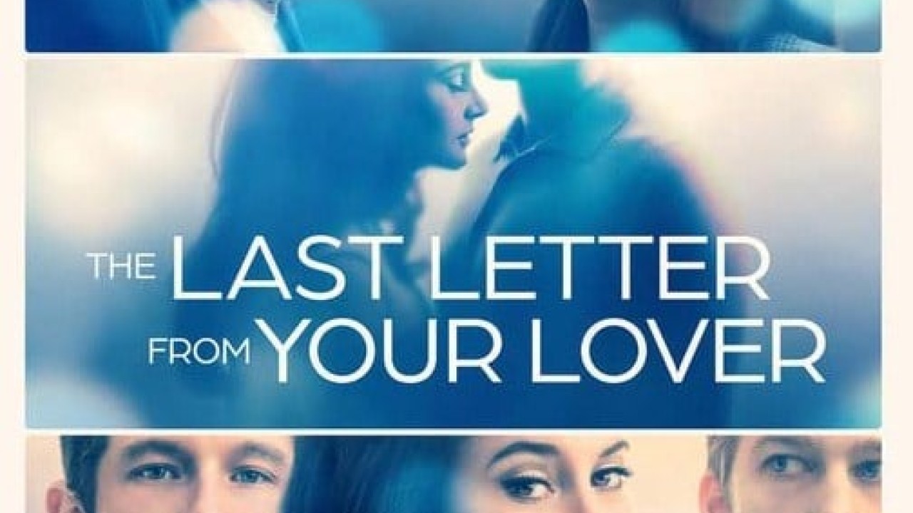 مشاهدة فيلم The Last Letter from Your Lover 2021 مترجم