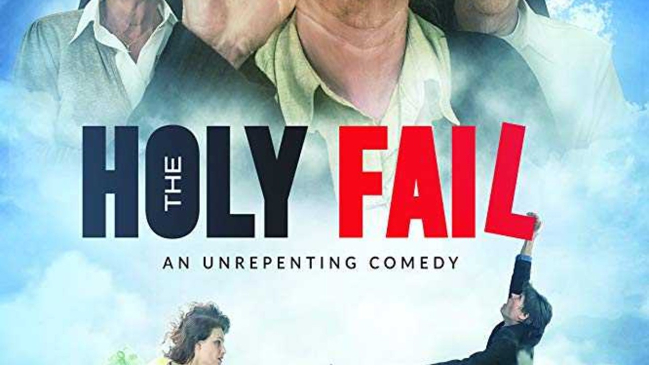 مشاهدة فيلم The Holy Fail 2018 مترجم