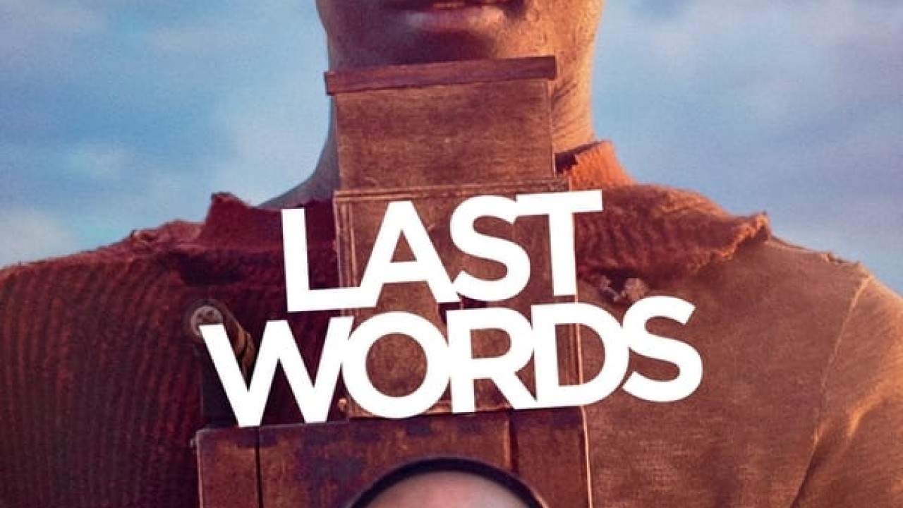 مشاهدة فيلم Last Words 2020 مترجم
