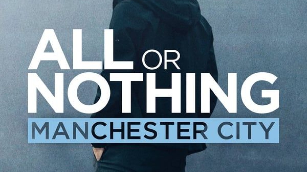 All or Nothing Manchester City