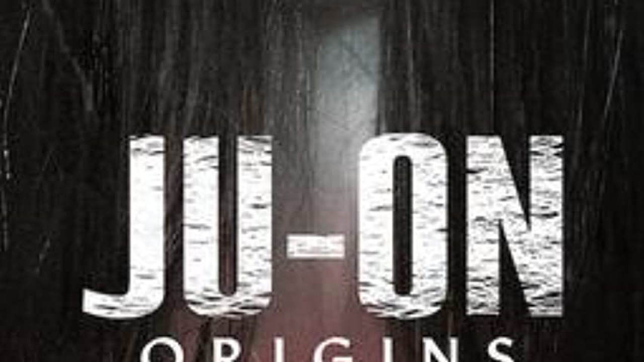 JU ON Origins