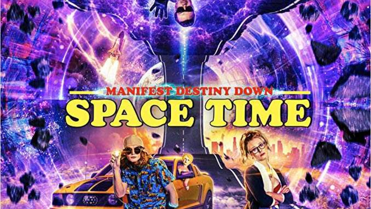 مشاهدة فيلم Manifest Destiny Down: Spacetime 2019 مترجم